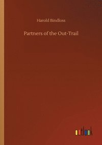 bokomslag Partners of the Out-Trail
