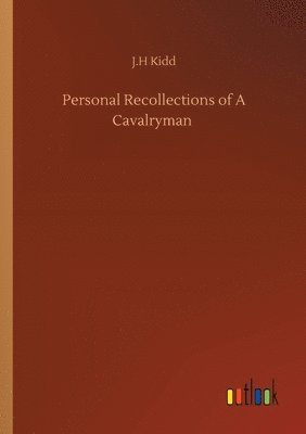 bokomslag Personal Recollections of A Cavalryman