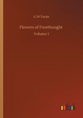 bokomslag Flowers of Freethought