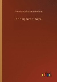 bokomslag The Kingdom of Nepal