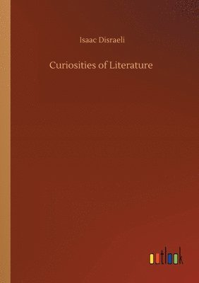 Curiosities of Literature 1