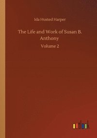 bokomslag Life and Work of Susan B. Anthony