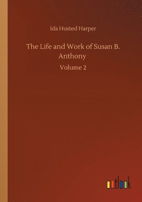 bokomslag Life and Work of Susan B. Anthony