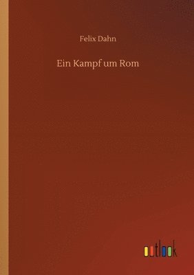 bokomslag Ein Kampf um Rom