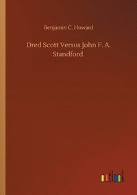 bokomslag Dred Scott Versus John F. A. Standford