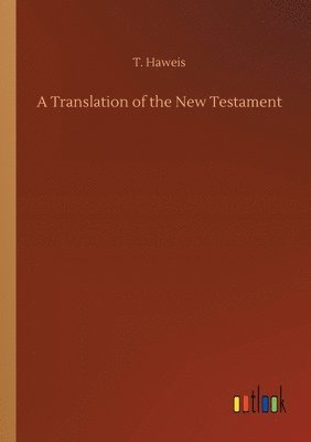 bokomslag A Translation of the New Testament