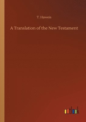 bokomslag Translation of the New Testament