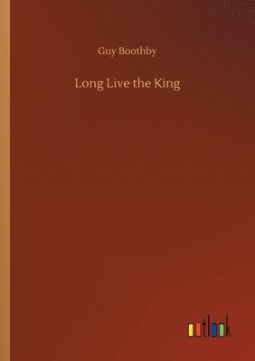 bokomslag Long Live the King
