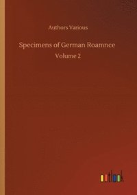 bokomslag Specimens of German Roamnce