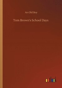 bokomslag Tom Brown's School Days