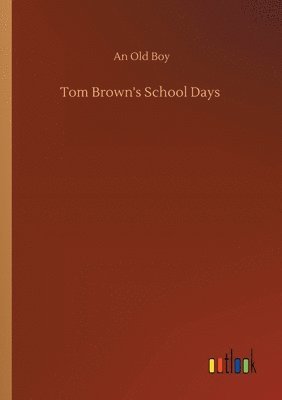 Tom Brown's School Days 1