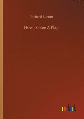 How To See A Play 1