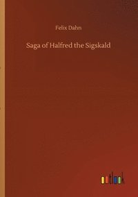 bokomslag Saga of Halfred the Sigskald