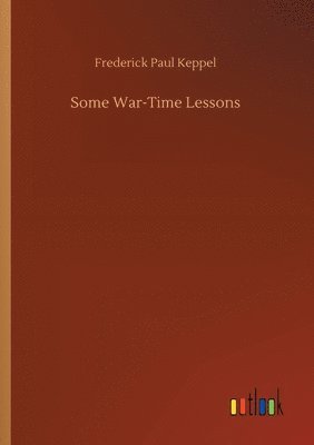 bokomslag Some War-Time Lessons