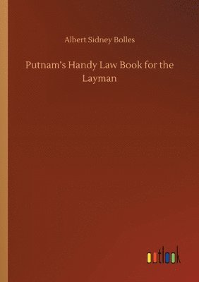 Putnam's Handy Law Book for the Layman