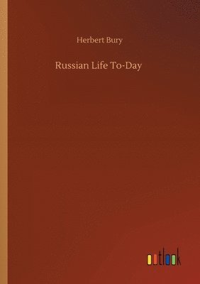 Russian Life To-Day 1