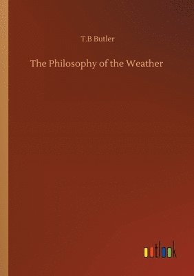 bokomslag Philosophy of the Weather