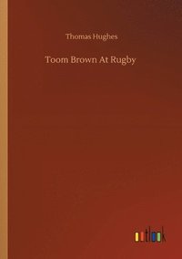 bokomslag Toom Brown At Rugby