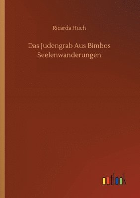 bokomslag Das Judengrab Aus Bimbos Seelenwanderungen