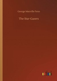 bokomslag The Star-Gazers