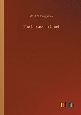 bokomslag Circassian Chief