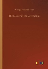 bokomslag Master of the Ceremonies