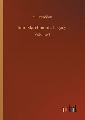 John Marchmont's Legacy 1