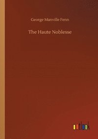 bokomslag Haute Noblesse