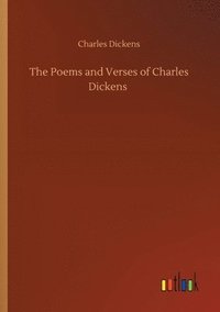 bokomslag The Poems and Verses of Charles Dickens