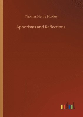 Aphorisms and Reflections