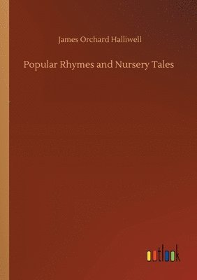 Popular Rhymes and Nursery Tales