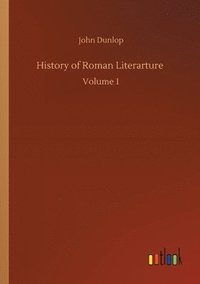 bokomslag History of Roman Literarture