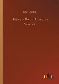 bokomslag History of Roman Literature