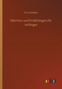 bokomslag Marchen und Erzahlungen fur Anfanger