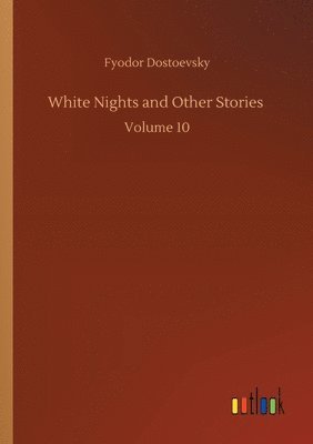 bokomslag White Nights and Other Stories