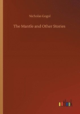 bokomslag Mantle and Other Stories