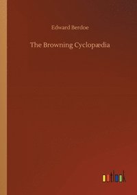 bokomslag The Browning Cyclopdia