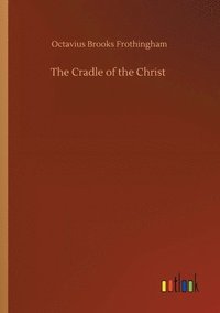 bokomslag The Cradle of the Christ