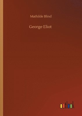 Mathilde Blind - George Eliot, Häftad