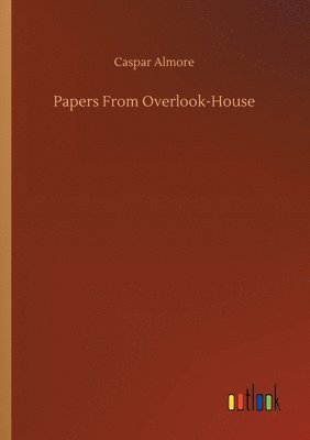 bokomslag Papers From Overlook-House