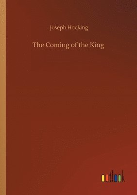 bokomslag The Coming of the King