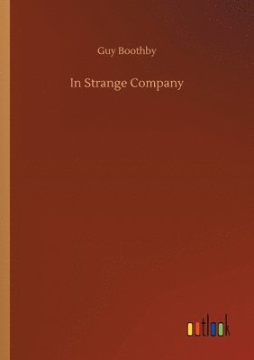 In Strange Company 1