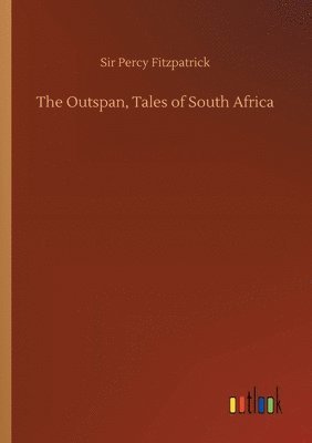 bokomslag The Outspan, Tales of South Africa