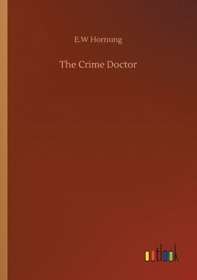 bokomslag The Crime Doctor