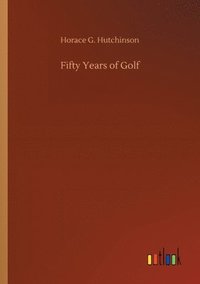 bokomslag Fifty Years of Golf