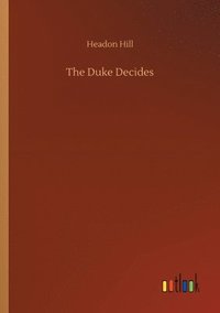 bokomslag The Duke Decides
