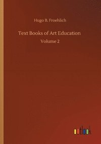 bokomslag Text Books of Art Education