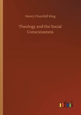 bokomslag Theology and the Social Consciousness