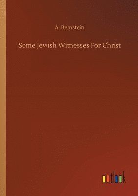 bokomslag Some Jewish Witnesses For Christ