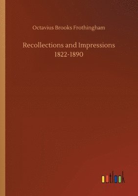 bokomslag Recollections and Impressions 1822-1890